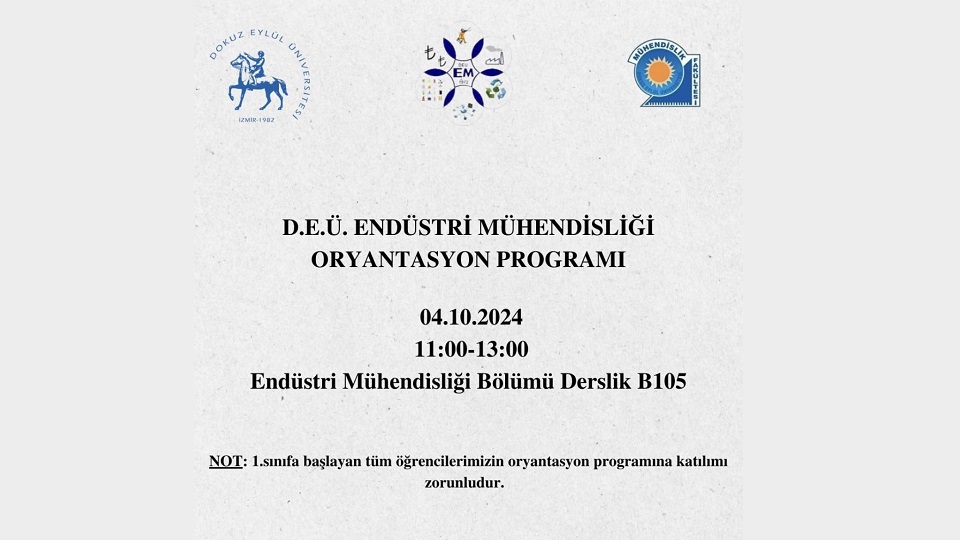 DEÜ Endüstri Mühendisliği Oryantasyon Programı